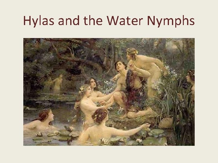 Hylas and the Water Nymphs 