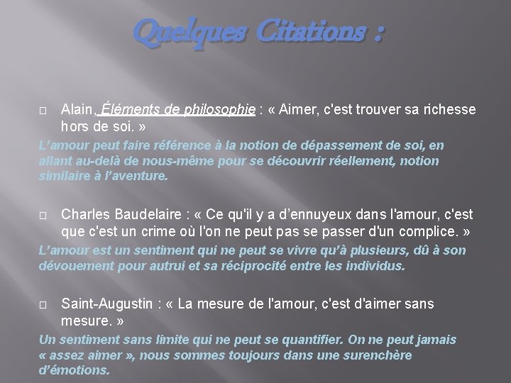 Quelques Citations : � Alain, Éléments de philosophie : « Aimer, c'est trouver sa Quelques Citations : � Alain, Éléments de philosophie : « Aimer, c'est trouver sa