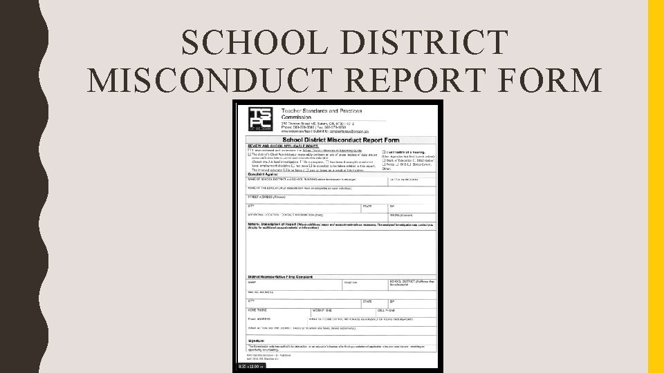 SCHOOL DISTRICT MISCONDUCT REPORT FORM 