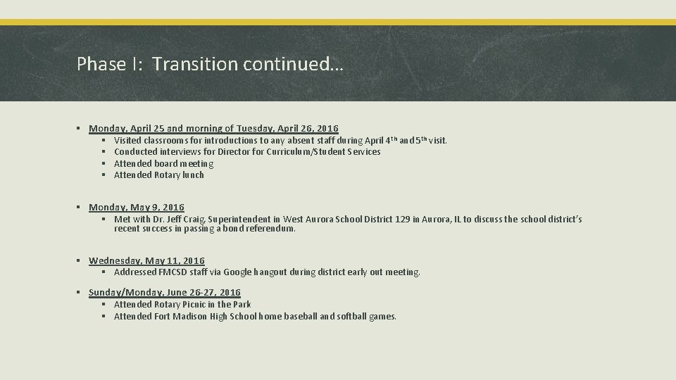Phase I: Transition continued… § Monday, April 25 and morning of Tuesday, April 26, Phase I: Transition continued… § Monday, April 25 and morning of Tuesday, April 26,