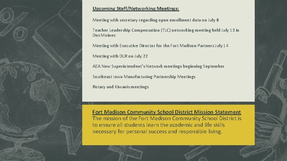 Upcoming Staff/Networking Meetings: Meeting with secretary regarding open enrollment data on July 8 Teacher Upcoming Staff/Networking Meetings: Meeting with secretary regarding open enrollment data on July 8 Teacher