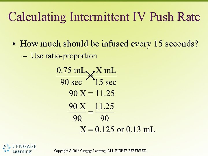 Calculating Intermittent IV Push Rate • How much should be infused every 15 seconds?