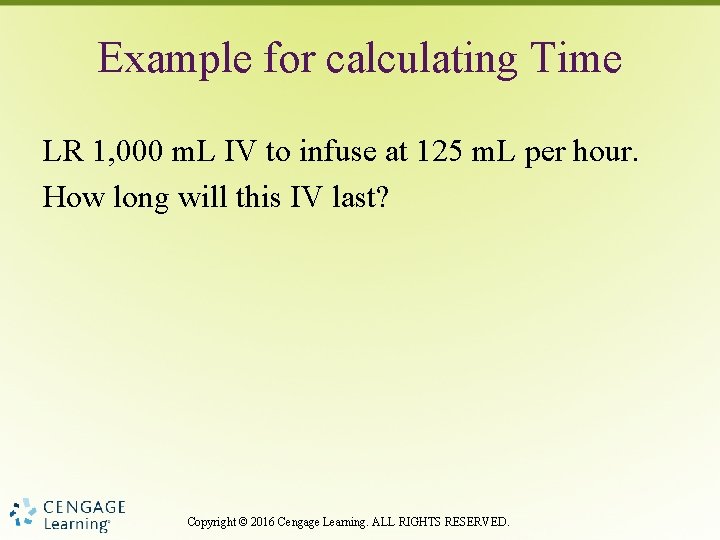 Example for calculating Time LR 1, 000 m. L IV to infuse at 125