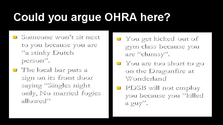 Could you argue OHRA here? 