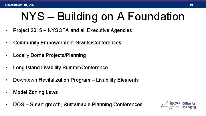 November 30, 2020 NYS – Building on A Foundation • Project 2015 – NYSOFA