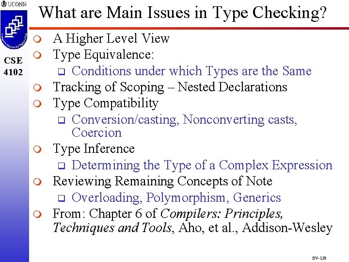 What are Main Issues in Type Checking? m CSE m 4102 m m m What are Main Issues in Type Checking? m CSE m 4102 m m m