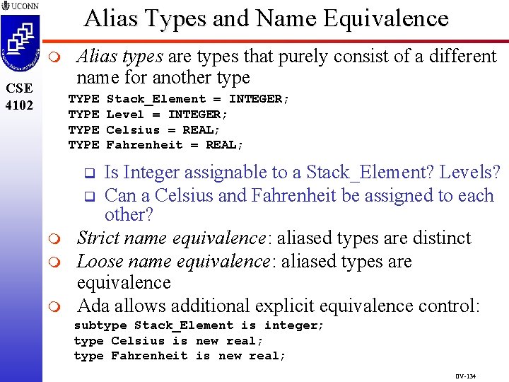 Alias Types and Name Equivalence m CSE 4102 Alias types are types that purely Alias Types and Name Equivalence m CSE 4102 Alias types are types that purely