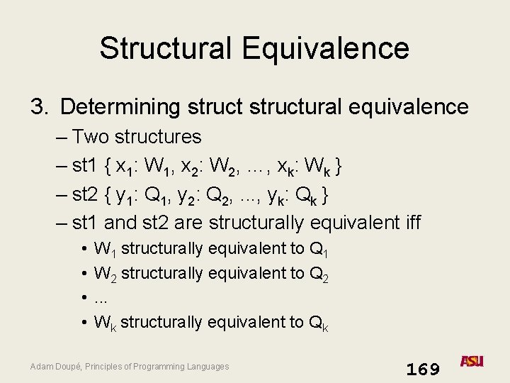 Structural Equivalence 3. Determining structural equivalence – Two structures – st 1 { x Structural Equivalence 3. Determining structural equivalence – Two structures – st 1 { x