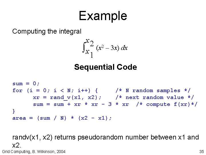 Example Computing the integral x 2 ò x (x 2 – 3 x) dx