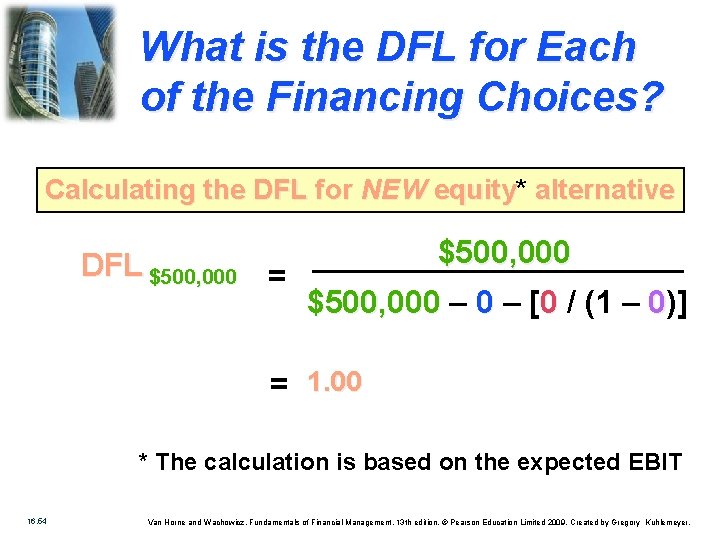 What is the DFL for Each of the Financing Choices? Calculating the DFL for