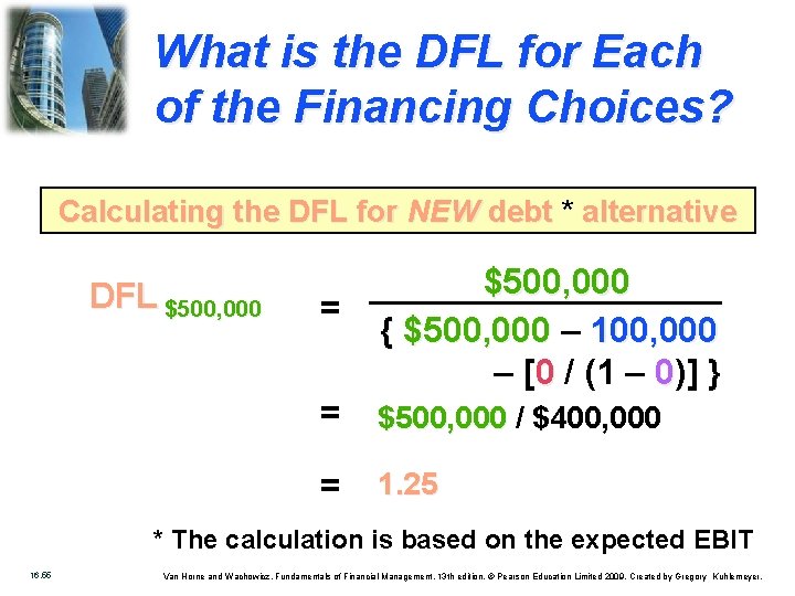 What is the DFL for Each of the Financing Choices? Calculating the DFL for