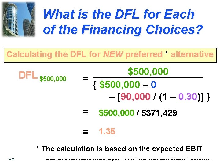 What is the DFL for Each of the Financing Choices? Calculating the DFL for