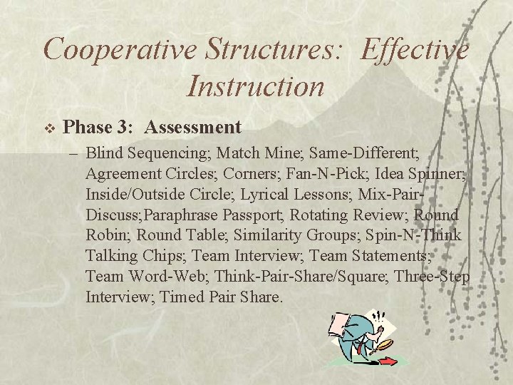 Cooperative Structures: Effective Instruction v Phase 3: Assessment – Blind Sequencing; Match Mine; Same-Different;