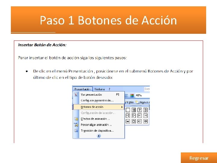 Paso 1 Botones de Acción Regresar 