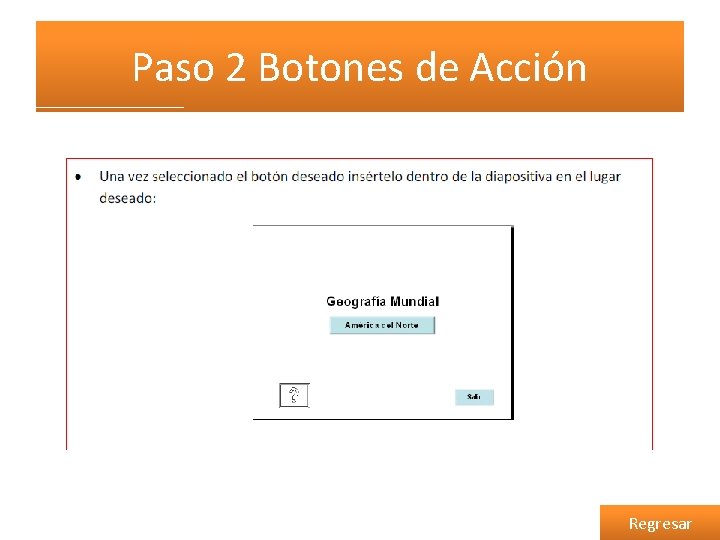 Paso 2 Botones de Acción Regresar 