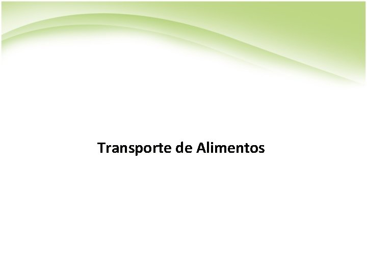 Transporte de Alimentos 