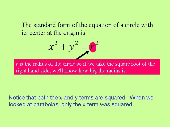 The standard form of the equation of a circle with its center at the