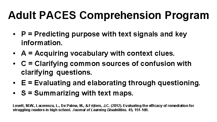 Adult PACES Comprehension Program • P = Predicting purpose with text signals and key