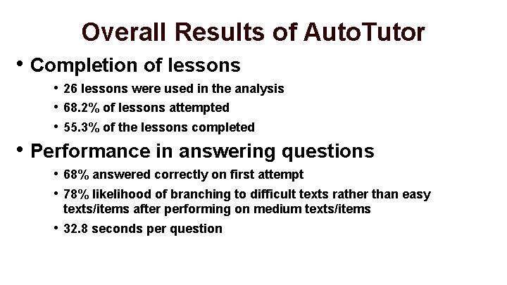Overall Results of Auto. Tutor • Completion of lessons • 26 lessons were used
