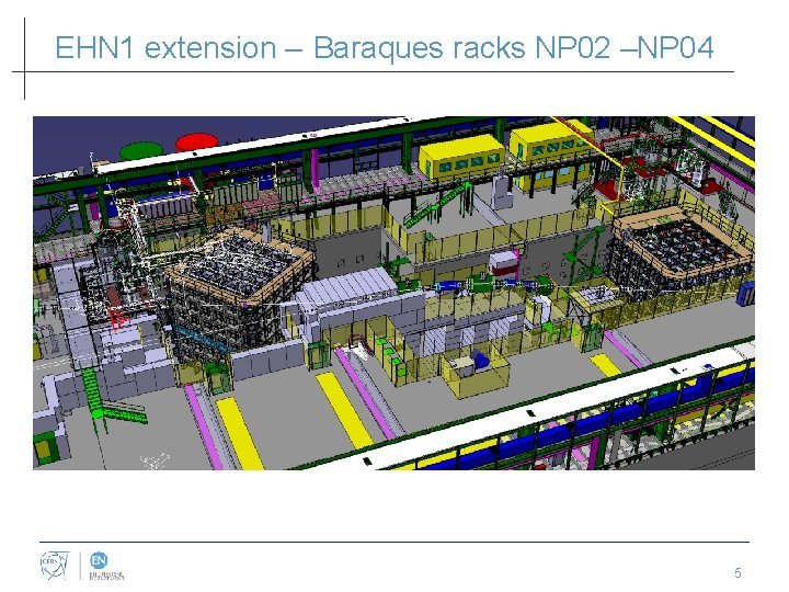 EHN 1 extension – Baraques racks NP 02 –NP 04 5 