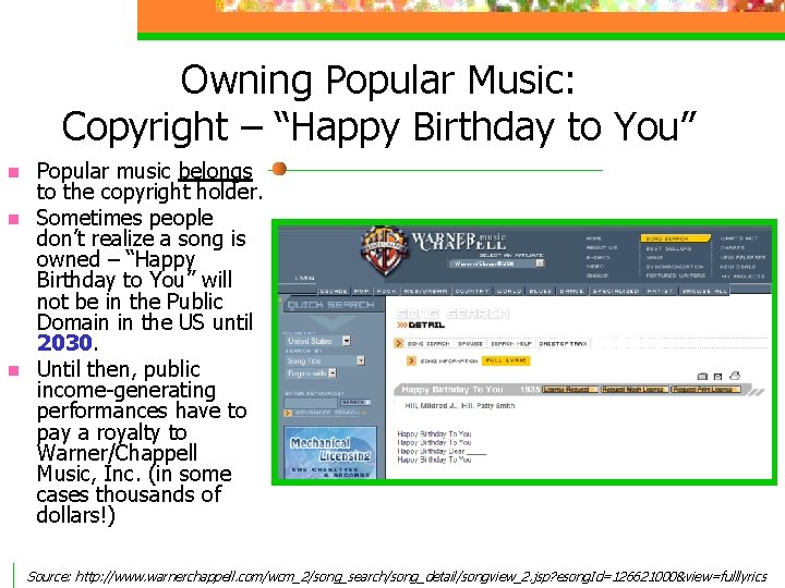 Owning Popular Music: Copyright – “Happy Birthday to You” n n n Popular music