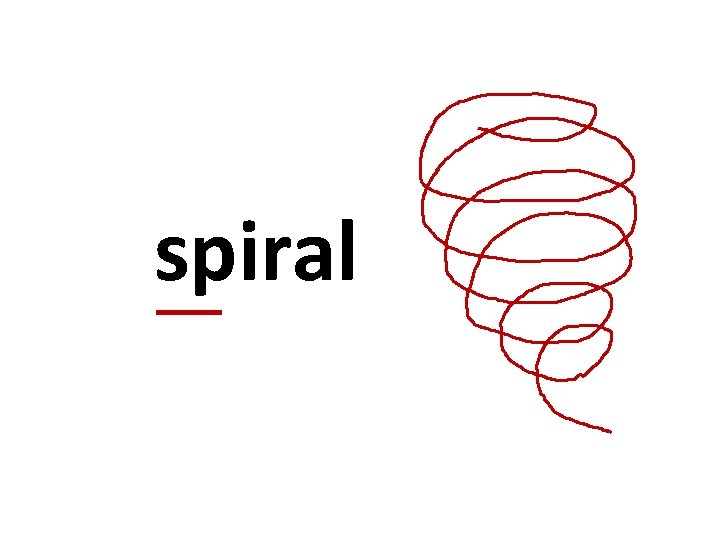 spiral 