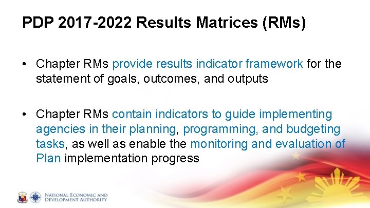 PDP 2017 -2022 Results Matrices (RMs) • Chapter RMs provide results indicator framework for