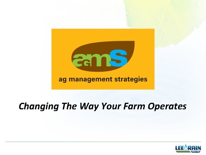 Changing The Way Your Farm Operates 