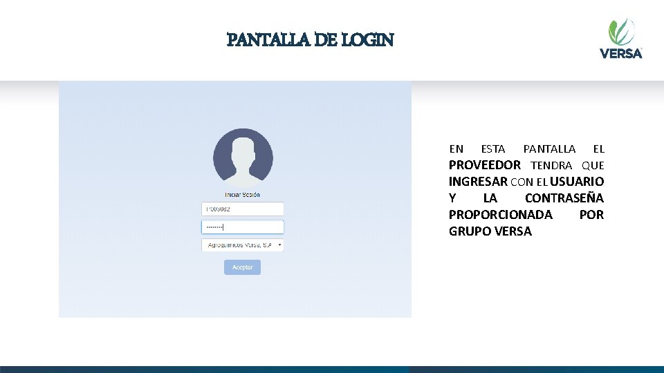 PANTALLA DE LOGIN EN ESTA PANTALLA EL PROVEEDOR TENDRA QUE INGRESAR CON EL USUARIO