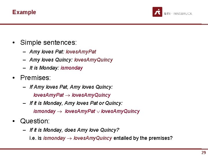 Example • Simple sentences: – Amy loves Pat: loves. Amy. Pat – Amy loves