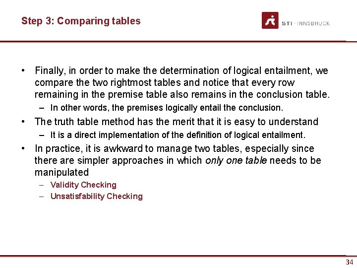 Step 3: Comparing tables • Finally, in order to make the determination of logical
