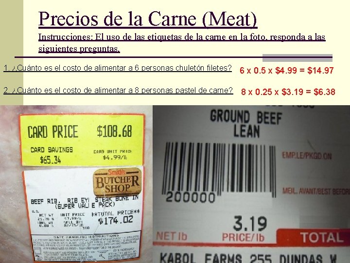 Precios de la Carne (Meat) Instrucciones: El uso de las etiquetas de la carne
