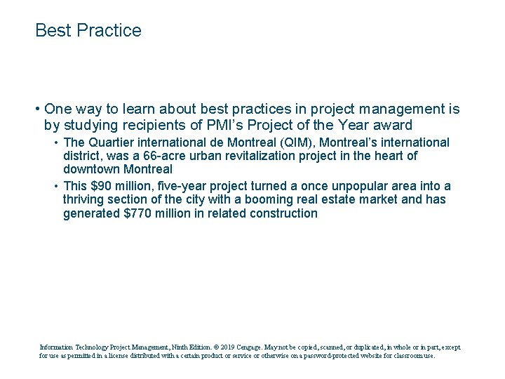 Best Practice • One way to learn about best practices in project management is