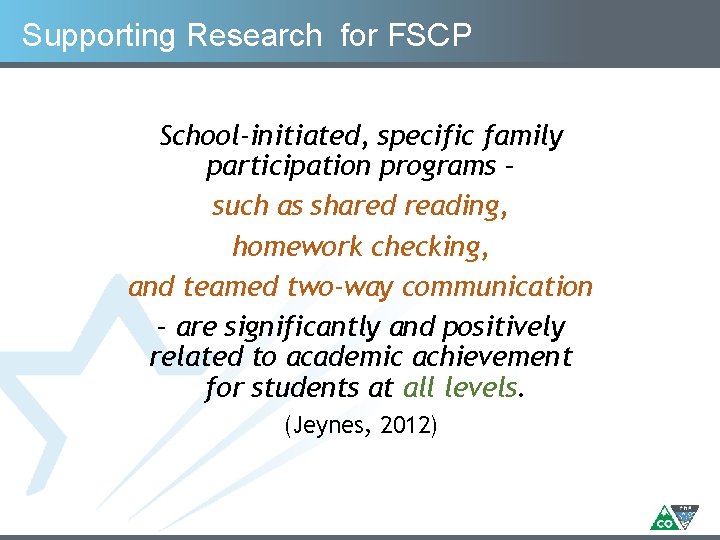 Supporting Research for FSCP School-initiated, specific family participation programs – such as shared reading,
