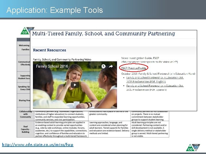 Application: Example Tools http: //www. cde. state. co. us/mtss/fscp 