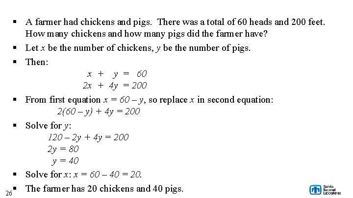 § A farmer had chickens and pigs. There was a total of 60 heads