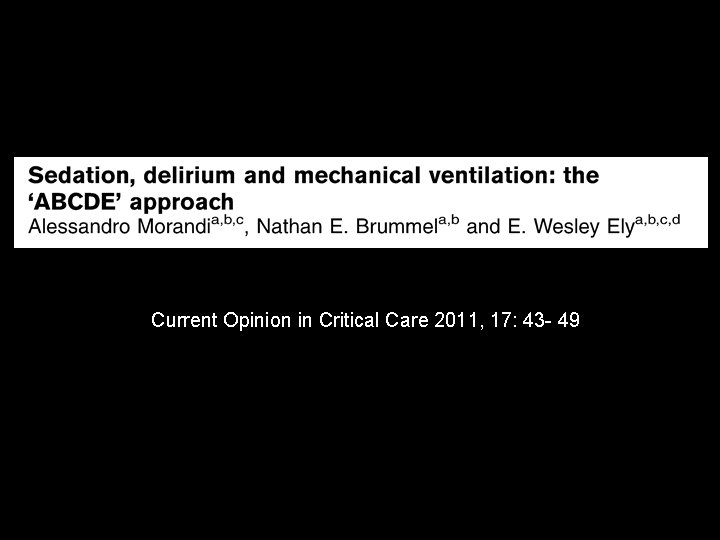 Current Opinion in Critical Care 2011, 17: 43 - 49 