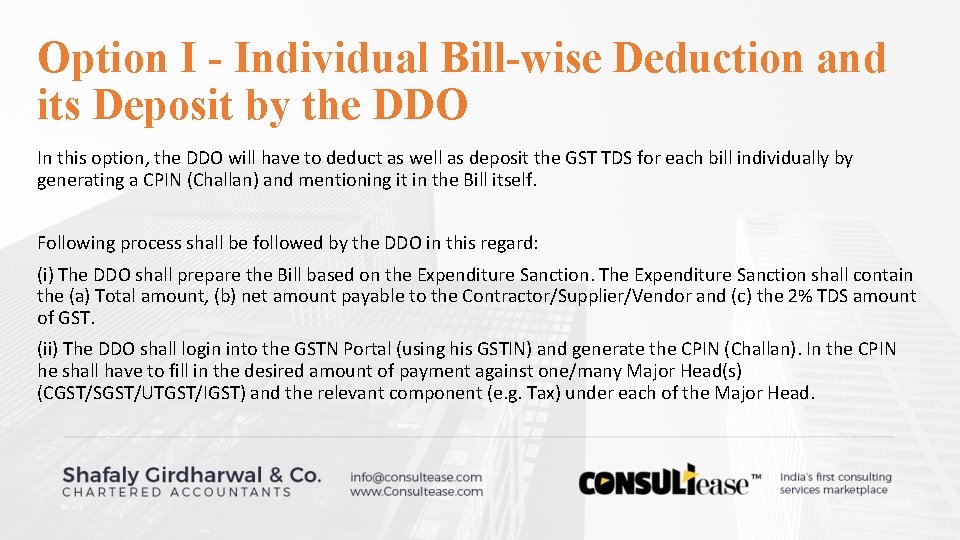 Option I - Individual Bill-wise Deduction and its Deposit by the DDO In this Option I - Individual Bill-wise Deduction and its Deposit by the DDO In this