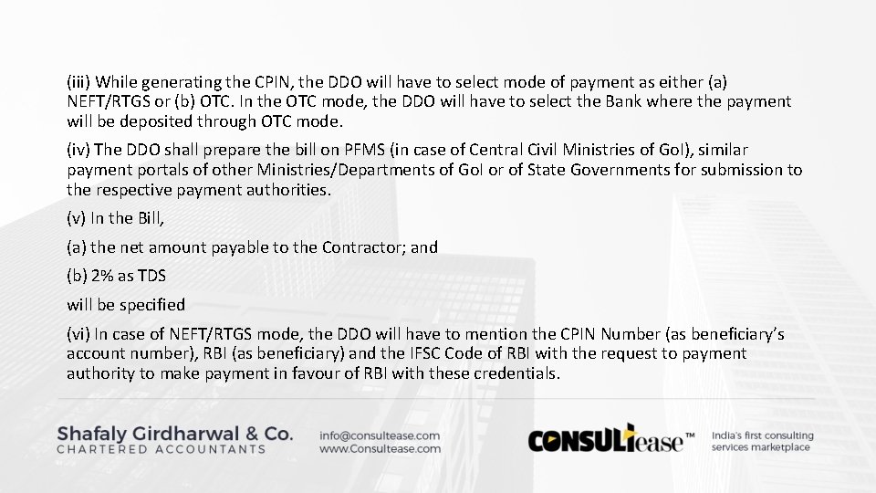(iii) While generating the CPIN, the DDO will have to select mode of payment (iii) While generating the CPIN, the DDO will have to select mode of payment