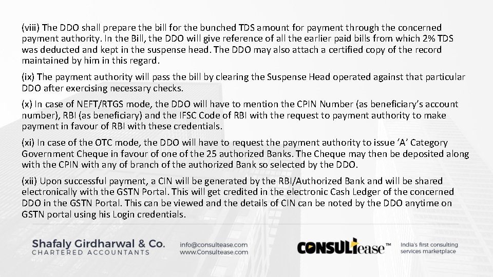 (viii) The DDO shall prepare the bill for the bunched TDS amount for payment (viii) The DDO shall prepare the bill for the bunched TDS amount for payment