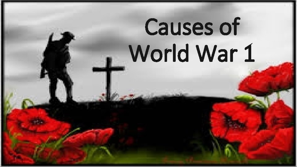 Causes of World War 1 