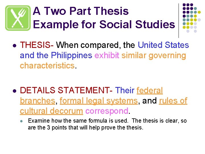 A Two Part Thesis Example for Social Studies l THESIS- When compared, the United