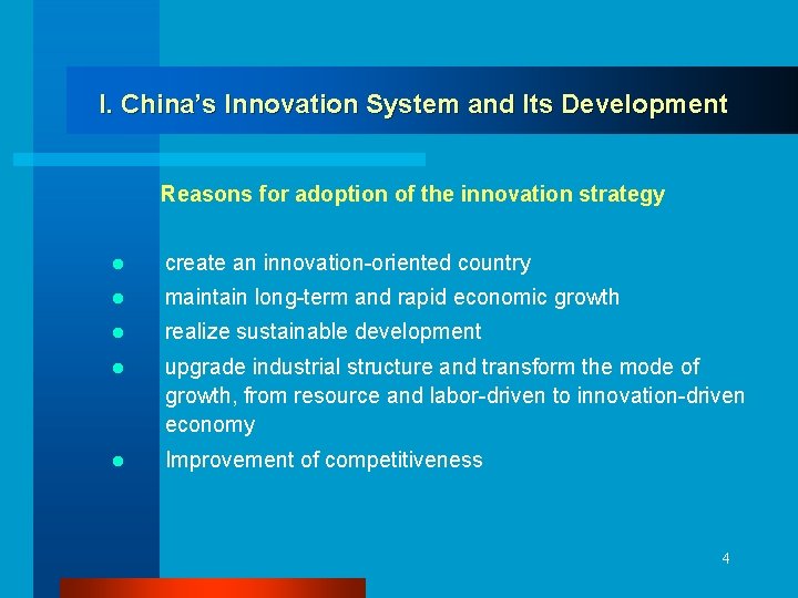 I. China’s Innovation System and Its Development Reasons for adoption of the innovation strategy