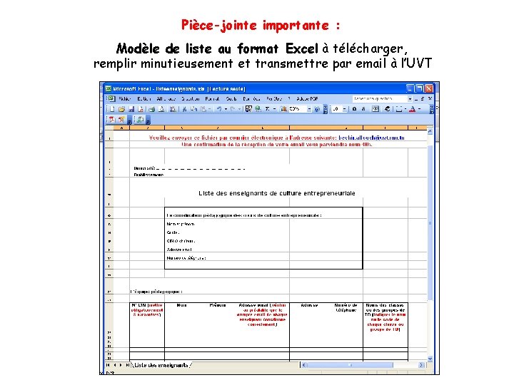 Pièce-jointe importante : Modèle de liste au format Excel à télécharger, remplir minutieusement et