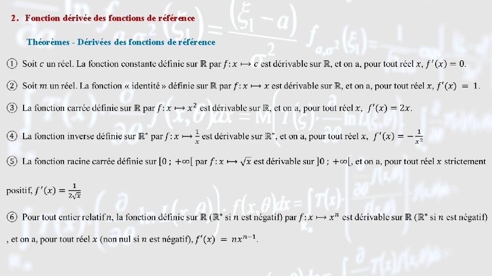 2. Fonction dérivée des fonctions de référence Théorèmes - Dérivées des fonctions de référence