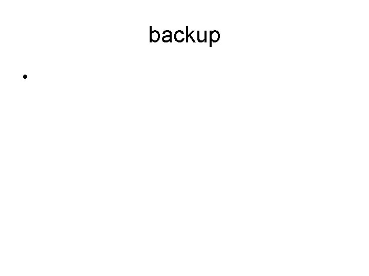 backup • 