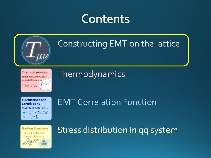 Constructing EMT on the lattice Thermodynamics EMT Correlation Function Stress distribution in qq system