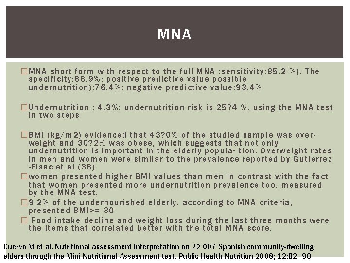 MNA �MNA short form with respect to the full MNA : sensitivity: 85. 2