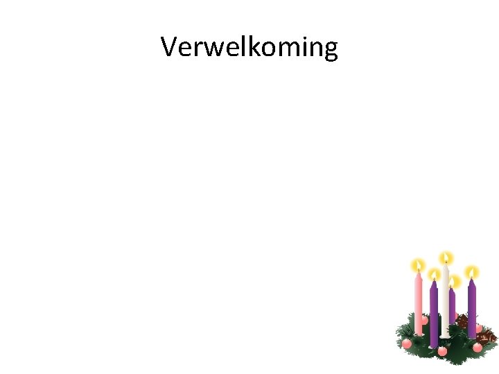 Verwelkoming 