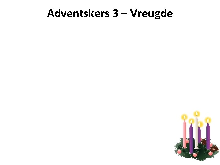 Adventskers 3 – Vreugde 